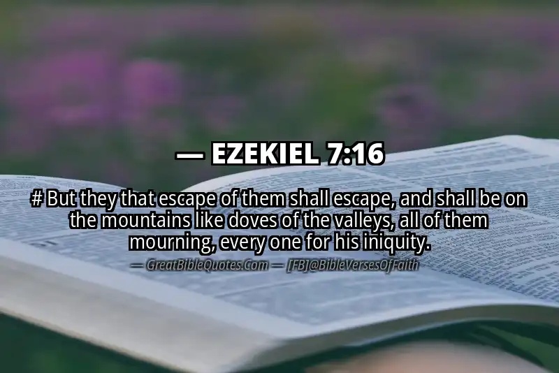 EZEKIEL 7:16 Verse