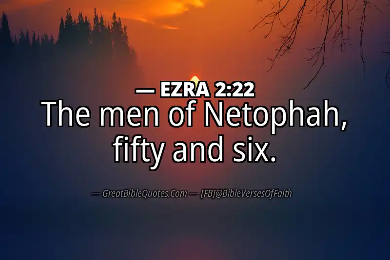 Bible verse: EZRA 2:22 Image
