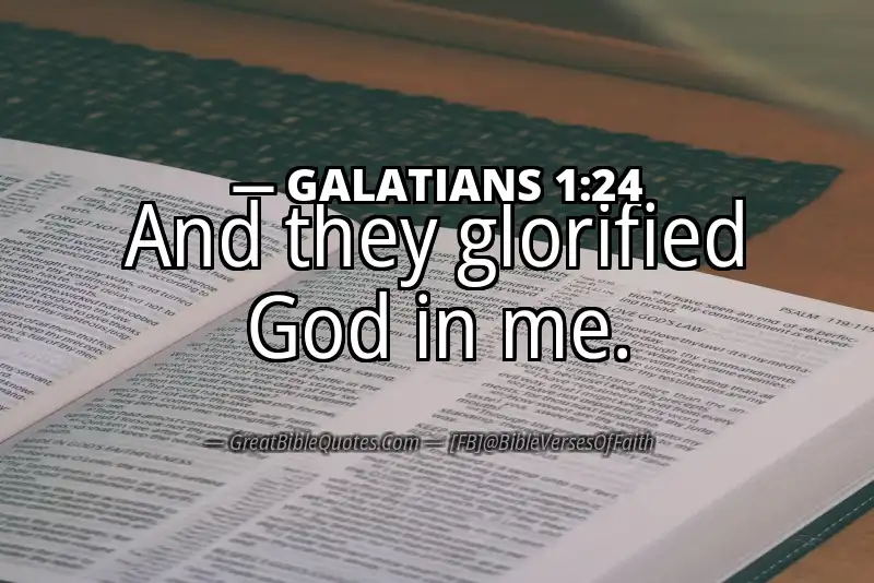 Bible verse: GALATIANS 1:24 Image