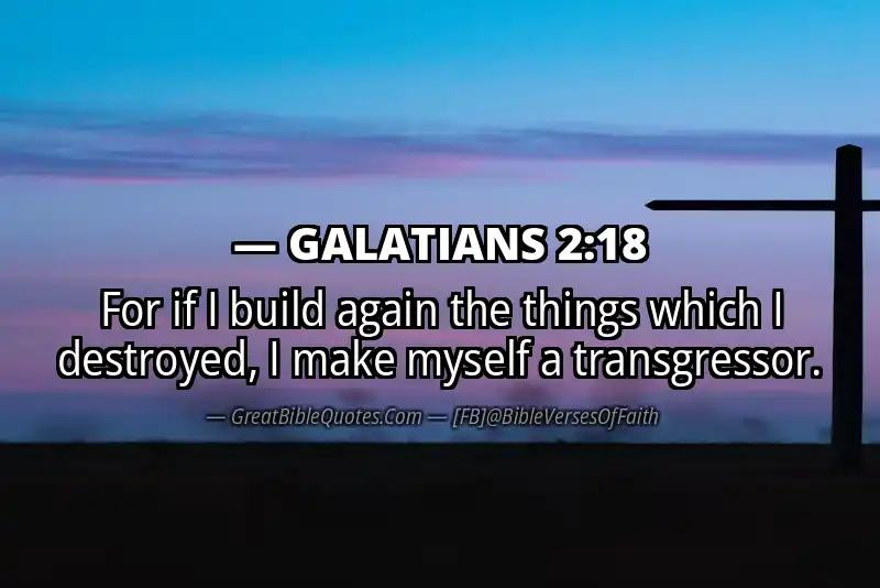 Bible verse: GALATIANS 2:18 Image