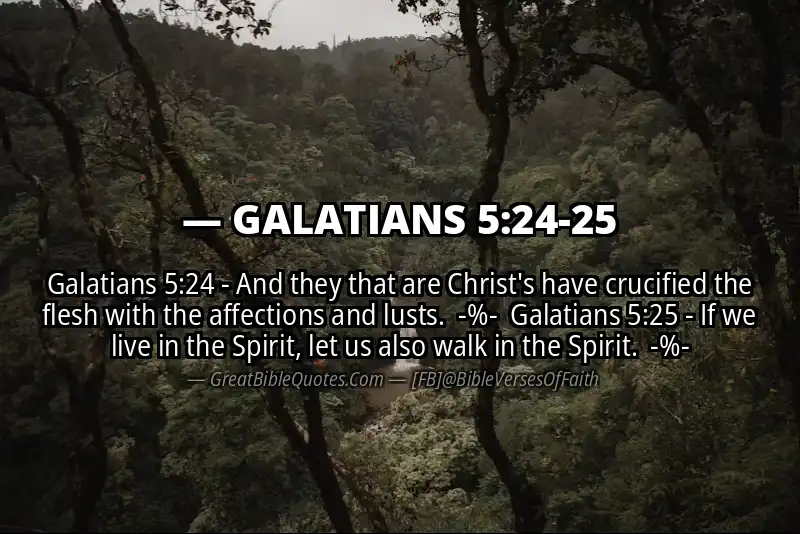 Image for GALATIANS 5:24-25 Bible verse