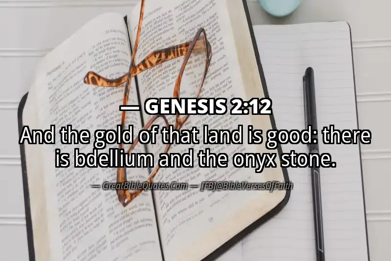 Bible verse: GENESIS 2:12 Image