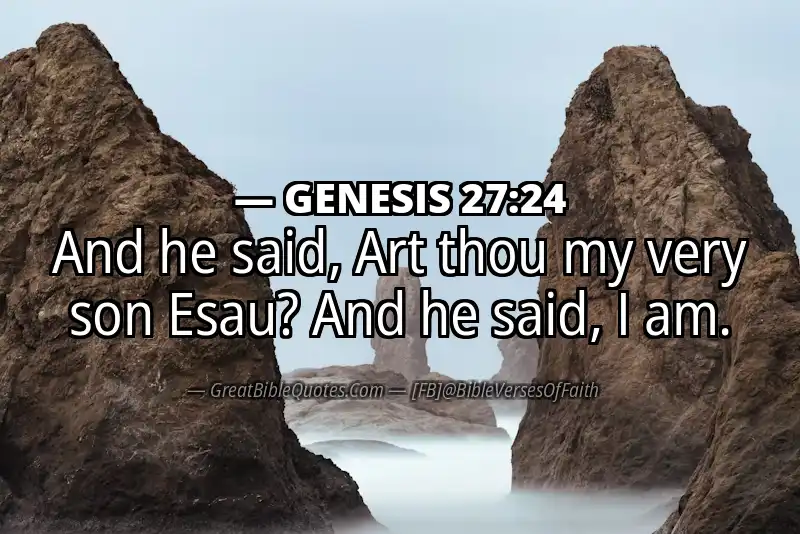 GENESIS 27:24 Verse