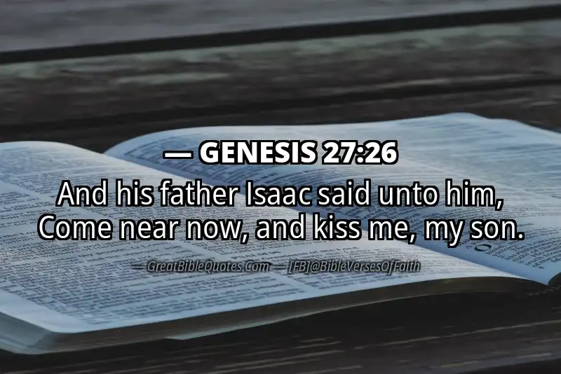 GENESIS 27:26 Verse
