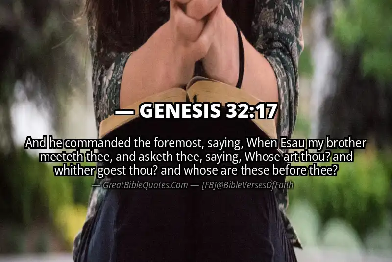 GENESIS 32:17 Verse