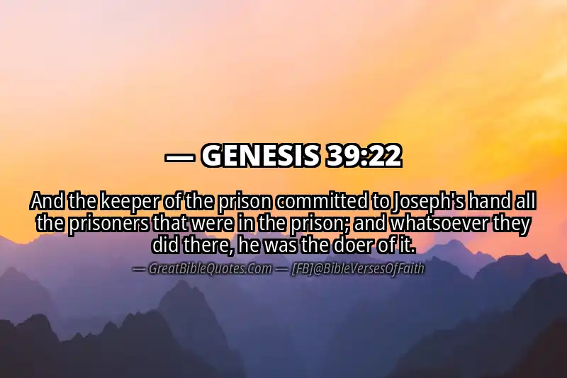 GENESIS 39:22 Verse