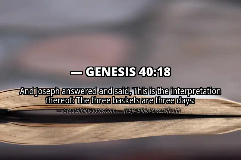 GENESIS 40:18 Verse