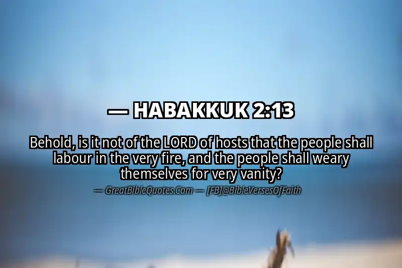 Bible verse: HABAKKUK 2:13 Image