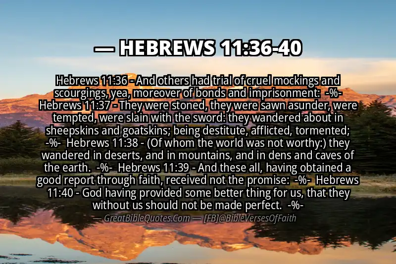 Image for HEBREWS 11:36-40 Bible verse