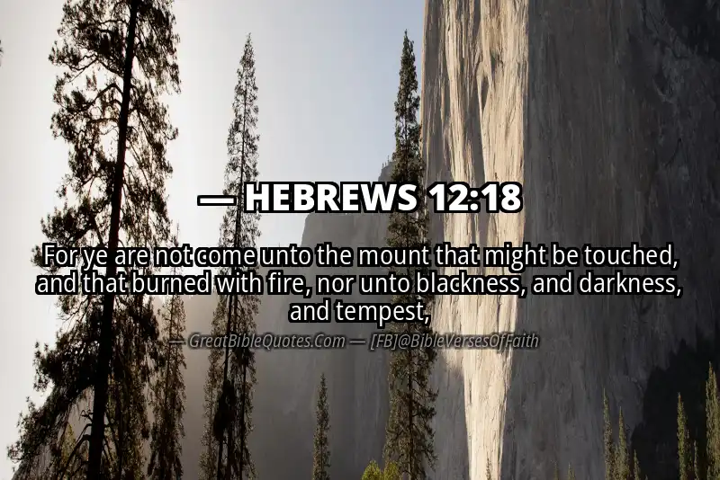 Bible verse: HEBREWS 12:18 Image