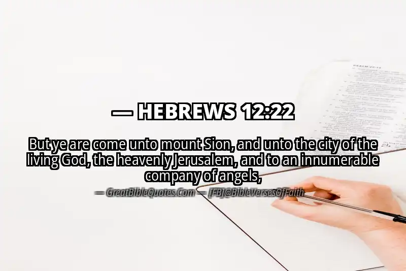 Bible verse: HEBREWS 12:22 Image