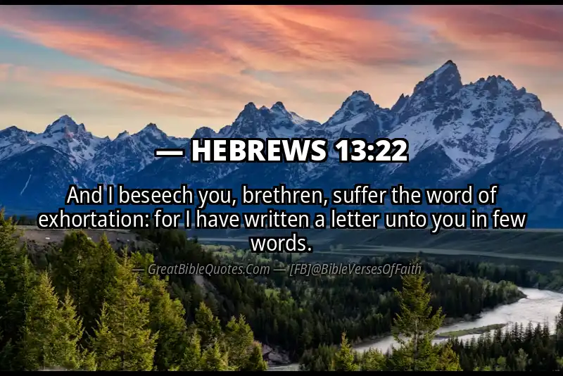 Bible verse: HEBREWS 13:22 Image