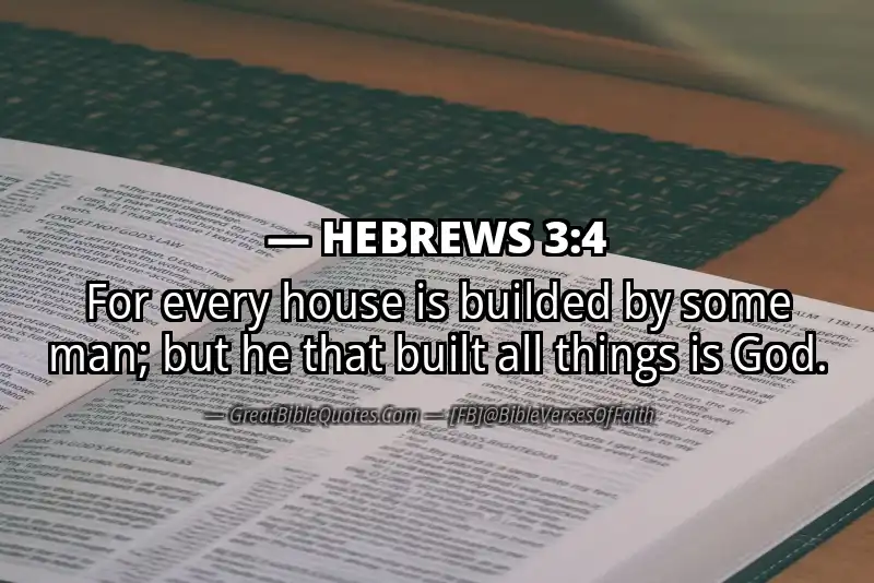 Bible verse: HEBREWS 3:4 Image
