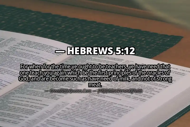 Bible verse: HEBREWS 5:12 Image