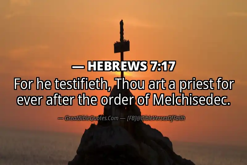 Bible verse: HEBREWS 7:17 Image
