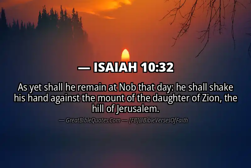 ISAIAH 10:32 Verse