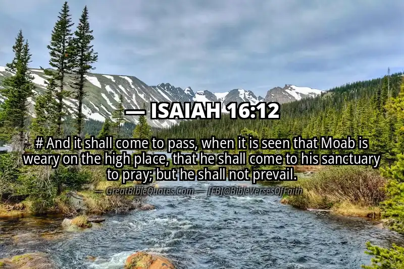 ISAIAH 16:12 Verse