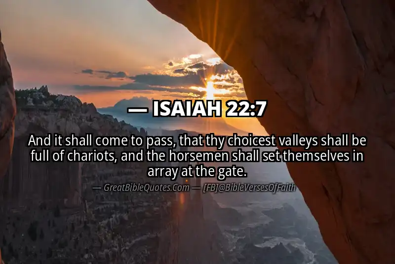 ISAIAH 22:7 Verse