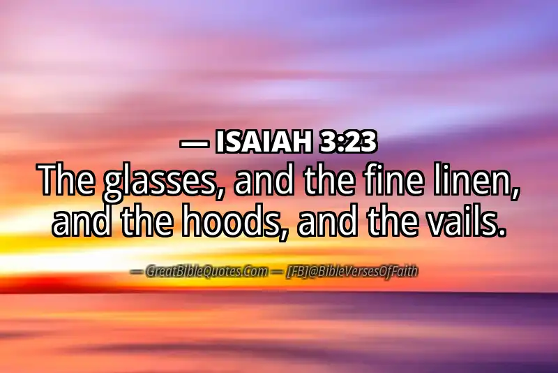 ISAIAH 3:23 Verse