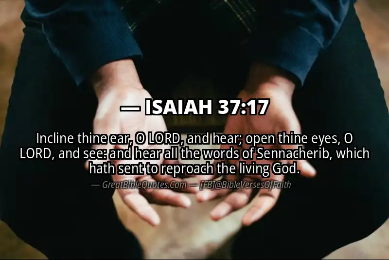 ISAIAH 37:17 Verse