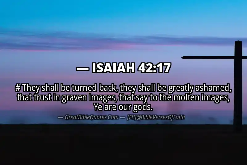 ISAIAH 42:17 Verse