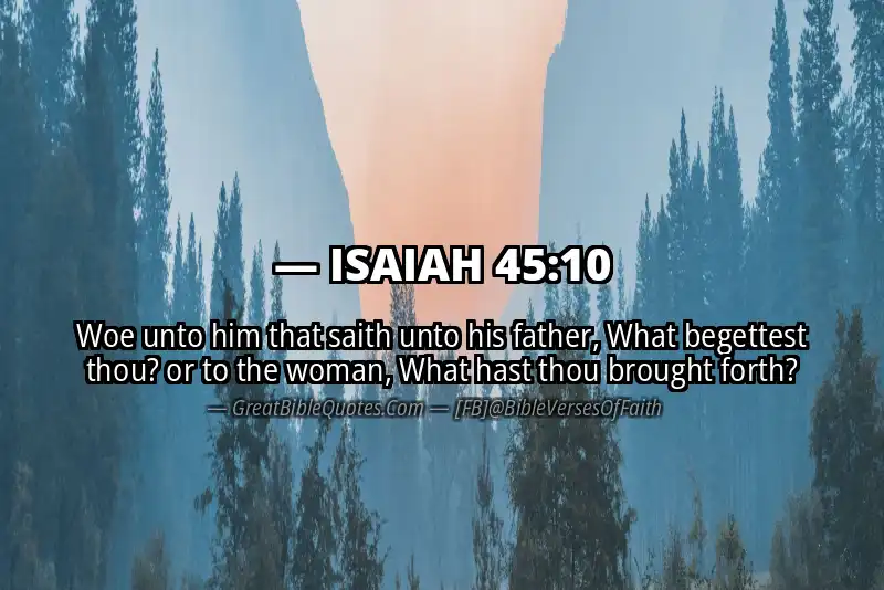 ISAIAH 45:10 Verse Image
