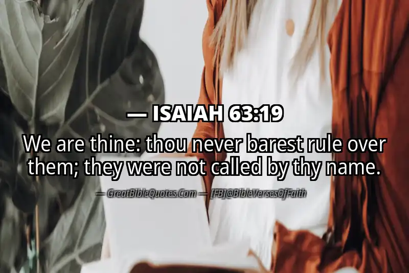 ISAIAH 63:19 Verse