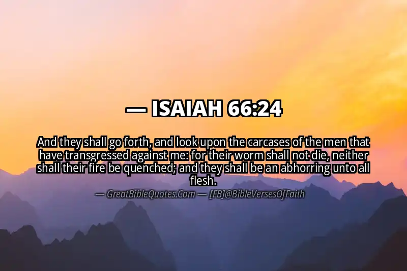 Bible verse: ISAIAH 66:24 Image