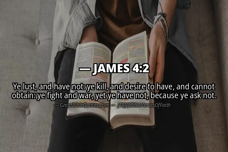 Bible verse: JAMES 4:2 Image