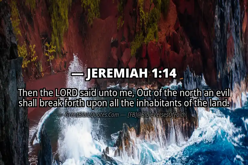 Bible verse: JEREMIAH 1:14 Image