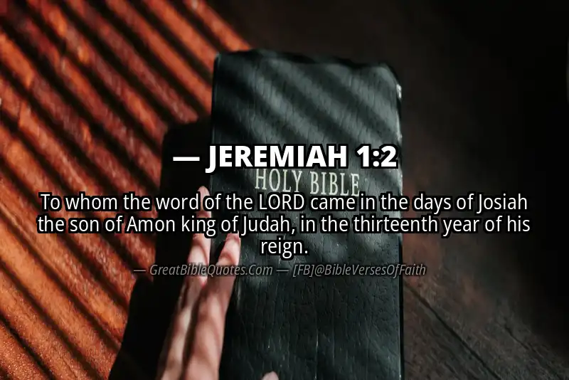 Bible verse: JEREMIAH 1:2 Image
