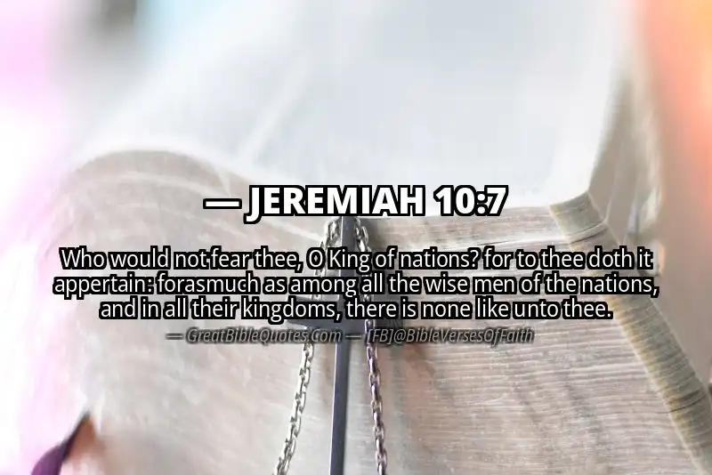JEREMIAH 10:7 Verse