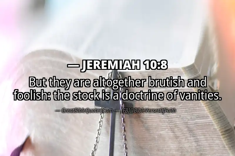JEREMIAH 10:8 Verse