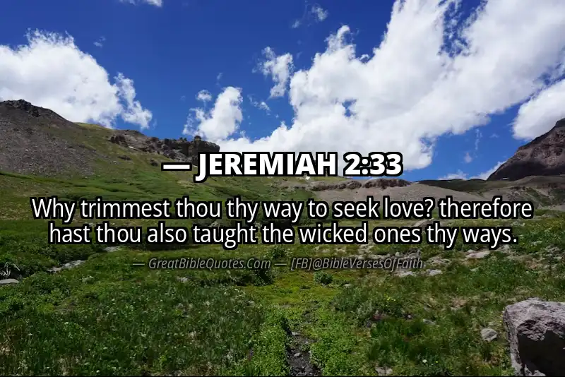 Bible verse: JEREMIAH 2:33 Image