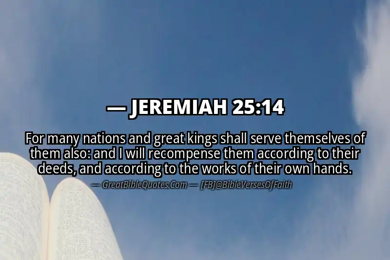 JEREMIAH 25:14 Verse
