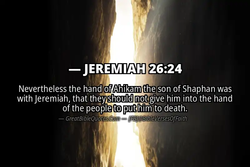 JEREMIAH 26:24 Verse