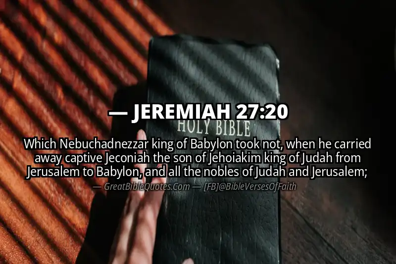 JEREMIAH 27:20 Verse