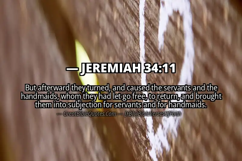 JEREMIAH 34:11 Verse