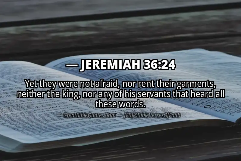 JEREMIAH 36:24 Verse