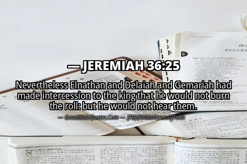JEREMIAH 36:25 Verse