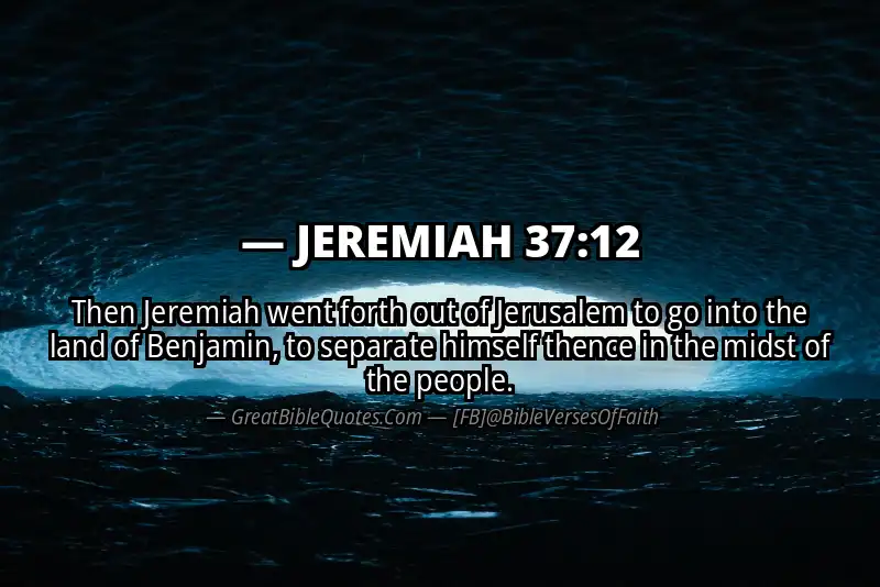 JEREMIAH 37:12 Verse