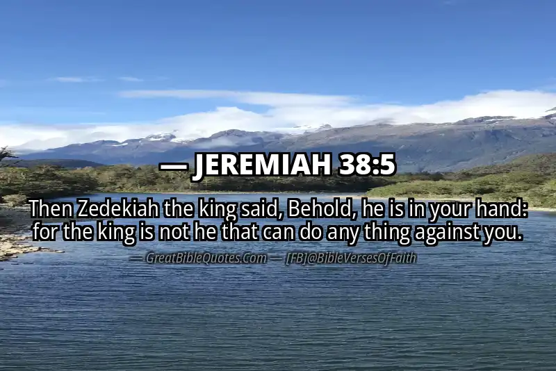 JEREMIAH 38:5 Verse