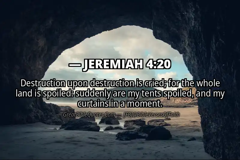 Bible verse: JEREMIAH 4:20 Image