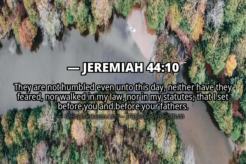 JEREMIAH 44:10 Verse Image