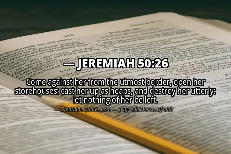 JEREMIAH 50:26 Verse