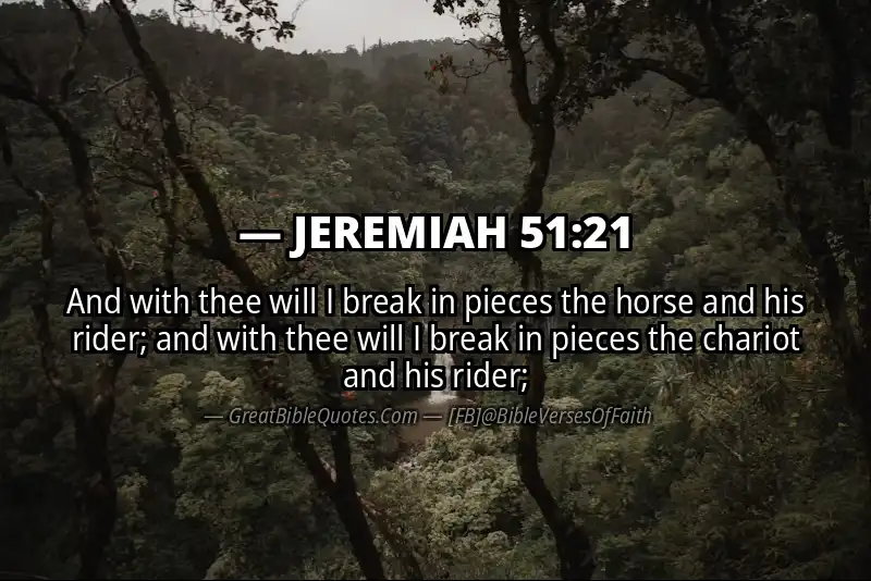Bible verse: JEREMIAH 51:21 Image