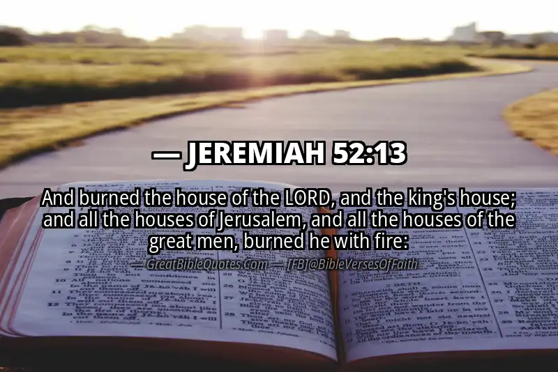 Bible verse: JEREMIAH 52:13 Image