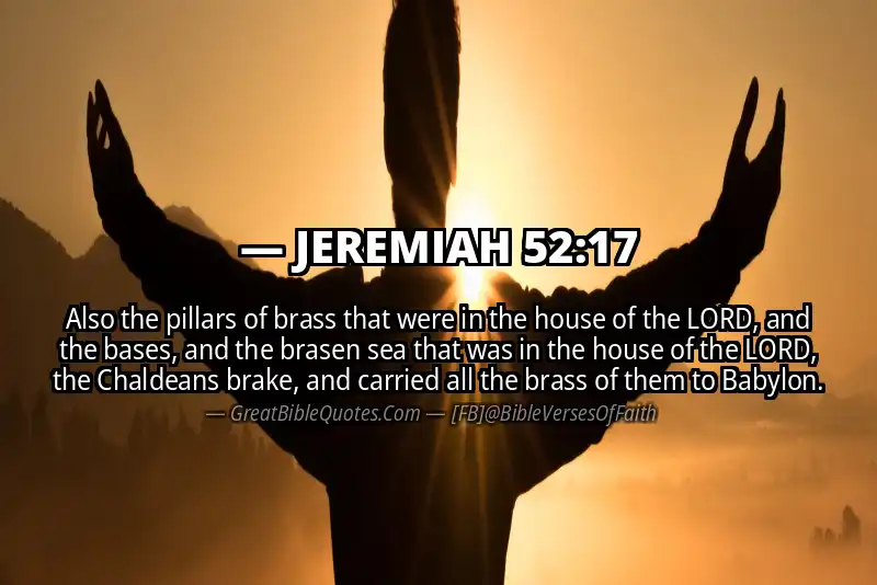 Bible verse: JEREMIAH 52:17 Image