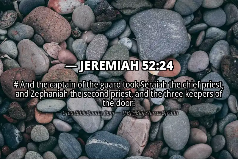 Bible verse: JEREMIAH 52:24 Image