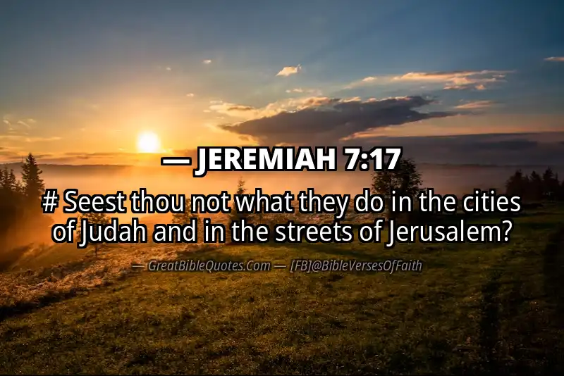 JEREMIAH 7:17 Verse